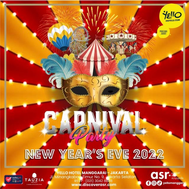 New Year Eve Celebration 2022 “CARNIVAL PARTY” Menyambut pergantian tahun 2022 di Rooftop YELLO Hotel Manggarai